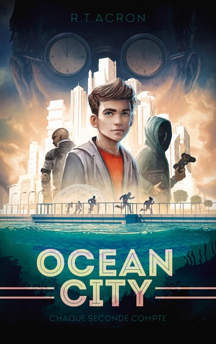 Ocean City - Tome 1 - Chaque seconde compte