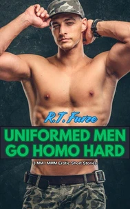 Uniformed Men Go Homo Hard