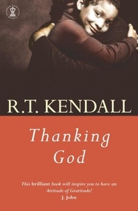 R T Kendall Ministries Inc. et R.T. Kendall - Thanking God.