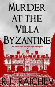 R. T. Raichev - Murder at the Villa Byzantine.