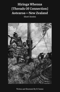 Hiringa Whenua [Threads Of Connection] Aotearoa—New Zealand