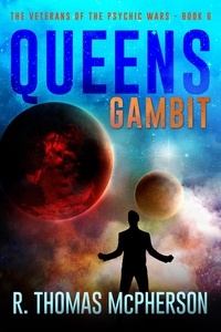  R Thomas McPherson - Queen's Gambit - The Veterans of the Psychic Wars, #6.
