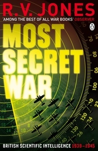 R.V. Jones - Most Secret War.