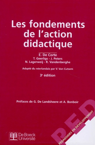 R Vandenberghe et Erik De Corte - Les Fondements De L'Action Didactique. 3eme Edition.