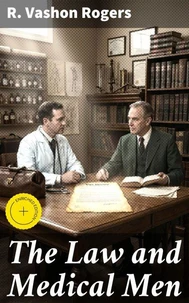 The Law and Medical Men