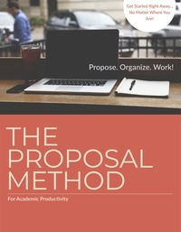  R. Vermandois et  Richard Van Deusen - Academic Productivity and the Proposal Method: An Introduction - Academic Productivity: The Proposal Method, #1.