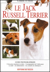 R Vincenzi et G Bauchal - Le Jack Russel Terrier.