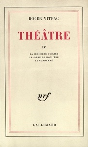 R Vitrac - THEATRE. - Tome 4.