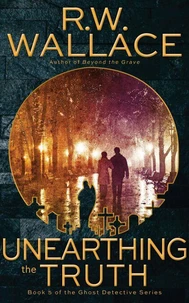 Unearthing the Truth