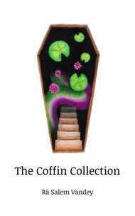  Rä Salem Vandey - The Coffin Collection.