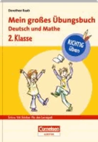 RICHTIG üben - Mein großes Übungsbuch Deutsch und Mathe 2. Klasse - Cornelsen Scriptor