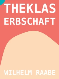 Theklas Erbschaft