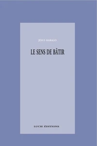 Le sens de bâtir
