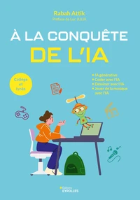 A la conquête de l'IA Collège et lycée