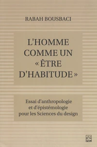 L'homme comme un "être d'habitude"