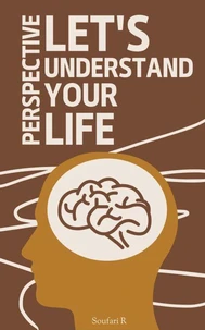 Let's Understand Your Life Perspective