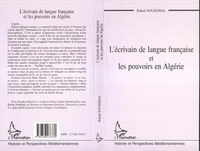 Rabah Soukehal - L'écrivain de langue française et les pouvoirs en Algérie.