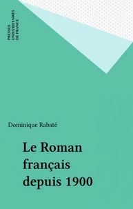 Le roman français depuis 1900
