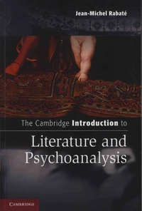 The Cambridge Introduction to Literature and Psychoanaysis