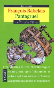 Pantagruel. Edition Bilingue Ancien Francais / Francais Moderne