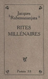 Rites millénaires