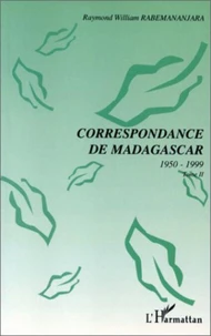 Correspondance de Madagascar Tome 2