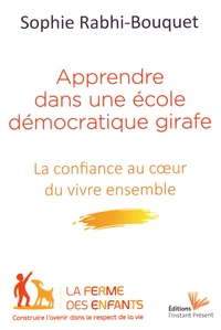 Apprendre dans une école démocratique girafe