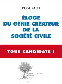 Eloge du génie créateur de la société civile