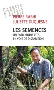 Les semences : un patrimoine vital en voie de disparition