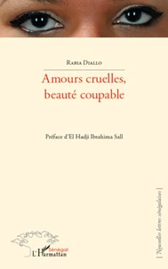 Amours cruelles, beauté coupable