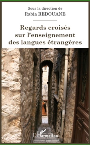 Rabia Redouane - Regards croisés sur l'enseignement des langues étrangères.