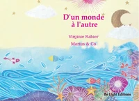 D'un monde à l'autre