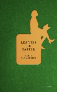 Les vies de papier