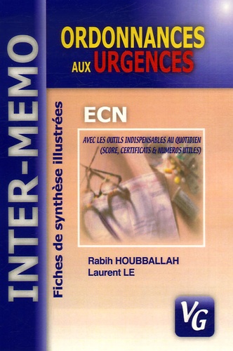 Rabih Houbballah et Laurent Le - Ordonnances aux urgences.