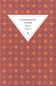 Rabindranath Tagore - Quatre chapitres.