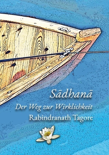 Sadhana. Der Weg zur Wirklichkeit
