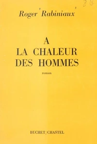 À la chaleur des hommes