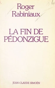 La fin de Pédonzigue