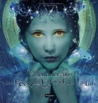 Calendrier des fées, des elfes et des lutins 2009