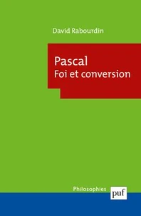Pascal. Foi et conversion