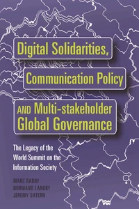Digital Solidarities, Communication Policy and Multi-stakeholder Global Governance