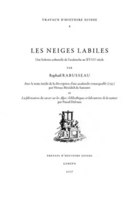 Neiges labiles : une histoire culturelle de l'avalanche au 18e siècle