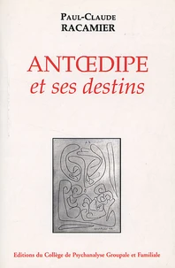 Antoedipe et ses destins