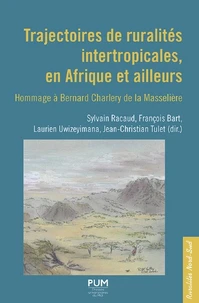 Trajectoires de ruralités intertropicales, en Afrique et ailleurs