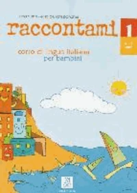 raccontami 1. Kursbuch