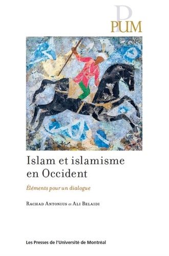 Islam et islamisme en Occident. Eléments pour un dialogue