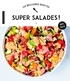 Rachael Anne Hill et Vatcharin Bhumichtr - Super salades !.