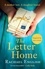 The Letter Home. Heartwrenching historical fiction of a mother's journey from Ireland to save the daughter she loves