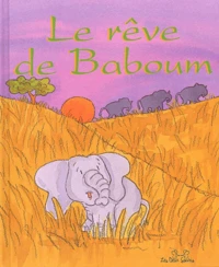Le rêve de Baboum