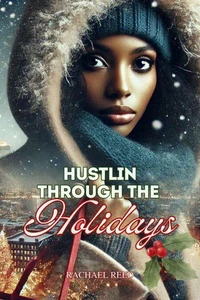 Hustlin Through the Holidays